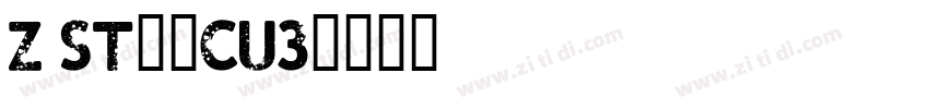 Z ST原版CU3字体转换